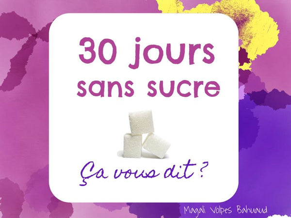 30 jours sans sucre